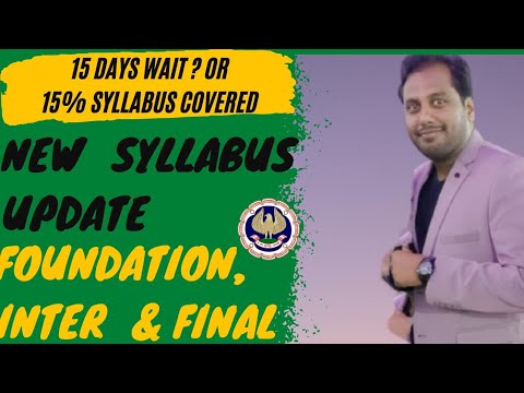 |CA New Syllabus 15 Days Wait or 15% Syllabus Coverage| Foundation,  Intermediate & Final |