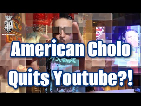 The SHOCKING TRUTH: American Cholo Quits The Youtube Yarda, A Cautionary Tale For Raza In Media?!