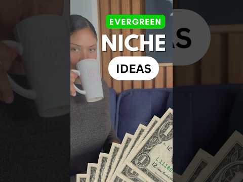 The Best Evergreen Niche Ideas to Start a Business