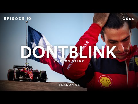 USA GP 2022: LOOKING BACK TO AUSTIN F1 GP by CARLOS SAINZ | DONTBLINK EP10 SEASON THREE