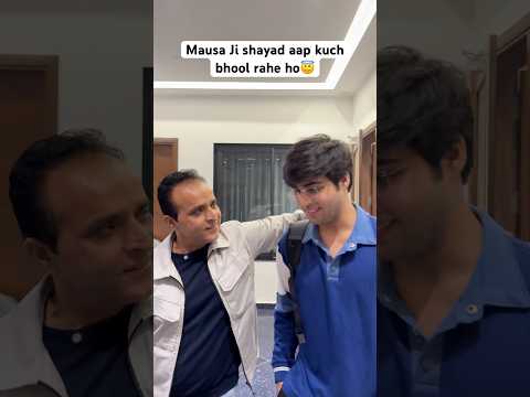 Mausa ji shayad kuch bhool rahe hain😇😂 | Raj Grover | #shorts