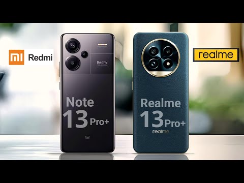 Redmi Note 13 Pro+ 5G VS Realme 13 Pro+ 5G