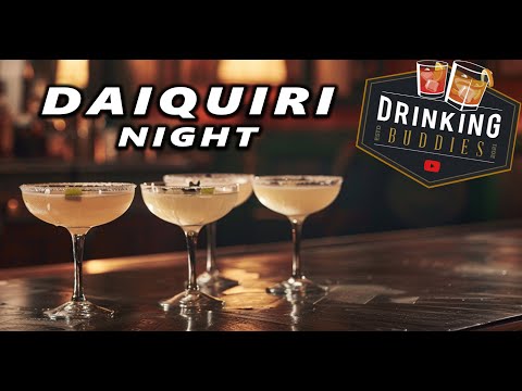 Drinking Buddies Ep. 16 - Daiquiri Night _ Featureing Rob's Home Bar &  The Progress Bar