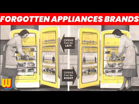 22 Forgotten Appliance Brands That FADED Into History