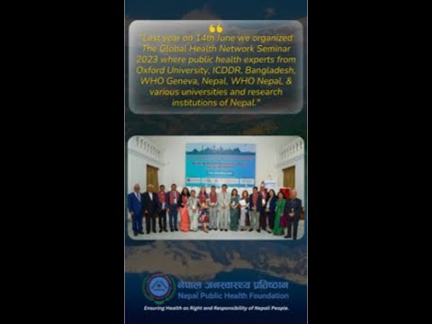 One Year Anniversary of Launching The Global Health Network Nepal Center hosted by NPHF