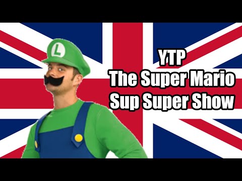 YTP: The Super Mario Sup Super Show