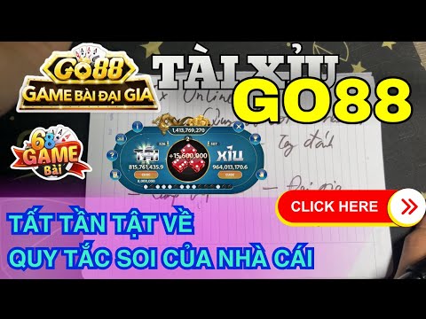 Go88 (2025) | Hướng dẫn cách bắt cầu tài xỉu go88 luôn thắng | Tất Cả Những Cách Soi Cầu Dễ Dàng 1