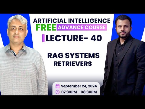 Lecture 40 | AI Advance Course