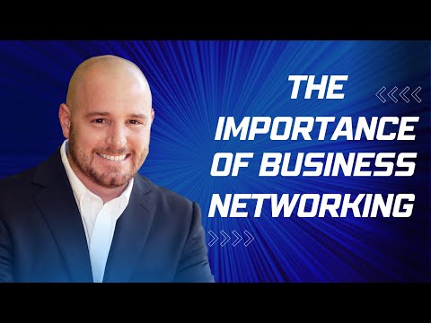 The Importance of Business Networking - Elite Entrepreneur Podcast