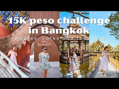 15K Peso Challenge in Bangkok (5 days and 4 nights) | Jen Barangan