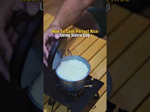 Cook perfect rice using sierra cup 🍚