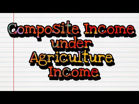 03 Composite income - Agriculture Income - English : The commerce Coach