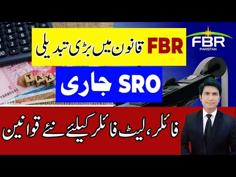 FBR New SRO for Filer and NON filer Big updates on Filer and Late filer