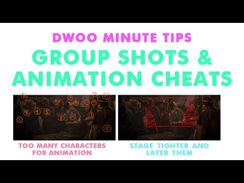 Dwoo Minute Tip - Group Shots and Animation Cheats