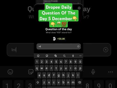 Dropee daily question of the day 5 December |What does "ICO" stand for | Dropee new code today