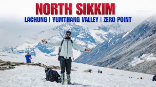 Zero Point Sikkim | Lachung To Zero Point | Yumthang Valley | Sarfaraz K Vlogs | Episode 7