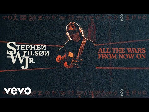 Stephen Wilson Jr. - All the Wars from Now On (Official Audio)