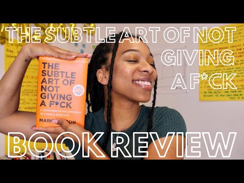 THE SUBTLE ART OF NOT GIVING A F*CK 🤷🏾‍♀️ | SUMMARY + BOOK REVIEW