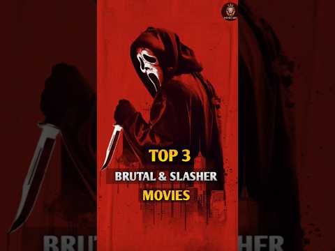 Top 3 Best Brutal & Slasher Movies🍿|| #brutal #slasher #shortfeed