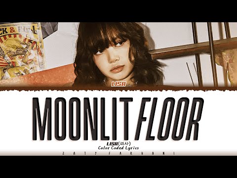 LISA - ‘Moonlit Floor’ Lyrics [Color Coded_Eng]