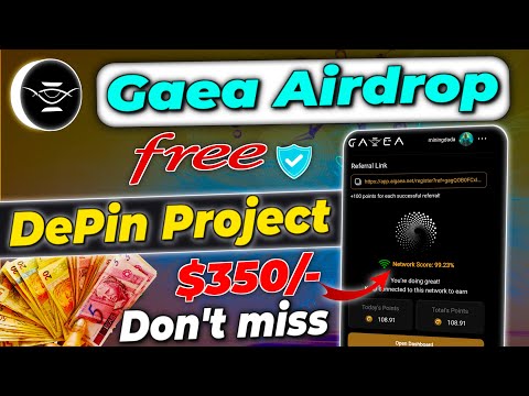 Gaea airdrop | New Depin project | Gaea airdrop account create | Gaea Depin airdrop project