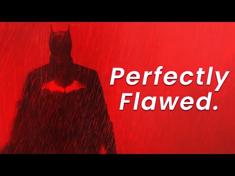 The Batman - A Perfectly Flawed Hero (The Batman Movie Analysis)