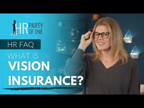 What is Vision Insurance?