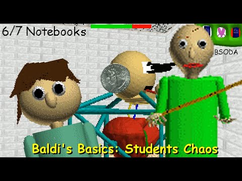 Baldi's Basics Students Chaos - Baldi's Basics Mod