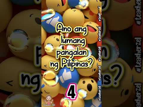 Ano ang lumang pangalan ng Pilipinas? #teacherzel #tanong