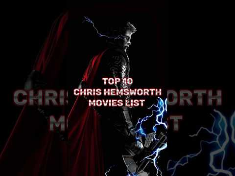 TOP_10_#CHRIS HEMSWORTH 💯💯MOVIES LIST |New Hollywood movies list | #shortsfeed