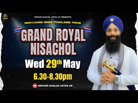 Day 2 Thailand Tour 2024 | Grand Royal Nisachol | 29/5/24 | Bhai Harinder Singh Ji | NKJ