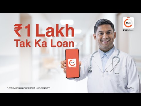 Urgent Instant Loan? Get a Loan Up to ₹1 Lakh through True Balance