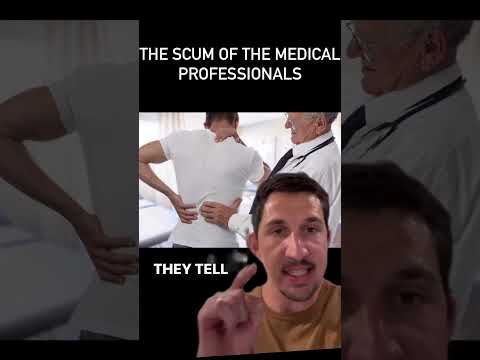 The Scum of the Medical Professionals