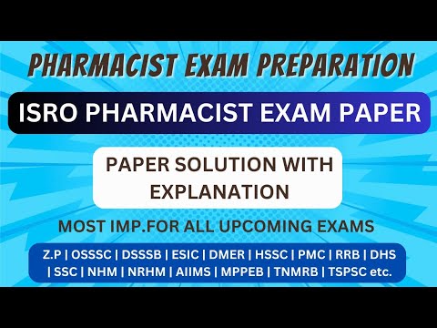 ISRO PHARMACIST EXAM PAPER | ISRO PHARMACIST PAPER SOLUTION