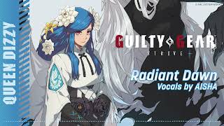 GUILTY GEAR -STRIVE- Queen Dizzy Theme 『Radiant Dawn』