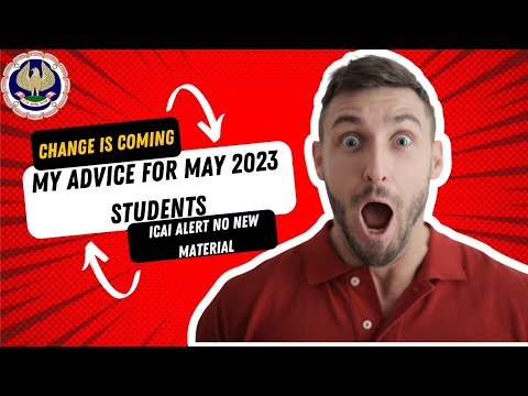 |ICAI Coming with Changes| My Advice For May 2023 Students| Big Alert ⚠️ No New Material |