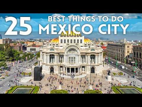 Best Things To Do in Mexico City 2025 4K