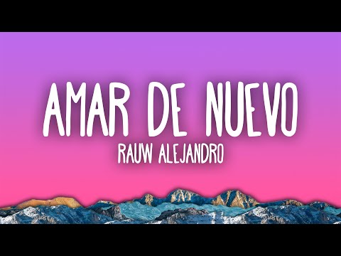 Rauw Alejandro - Amar De Nuevo