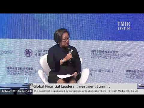 202410119 Global Financial Leader's Investment Summit, Hong Kong | TMHK News Live English