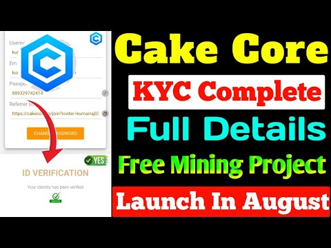 Cake Core Kyc Complate Full Details || Cake Core Kyc Verification || Cake Core Launch Date India