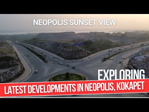 Exploring Latest Developments in Neopolis, Kokapet || Sunset at Neopolis || Neopolis Real Estate