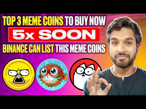 Top 3 New Meme Coins Need Buy Now / soon 5x