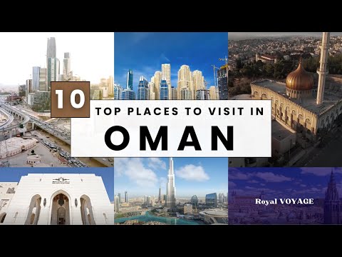 Top 10 Places To Visit in Oman