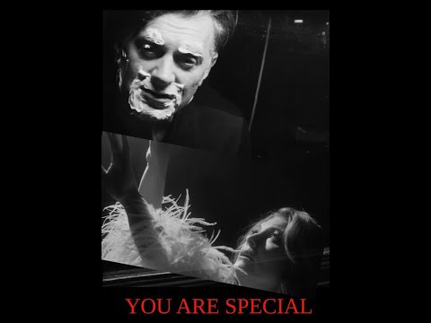 Short Film Trailer:   YOU ARE SPECIAL. Directed by Ilya Noyabrev