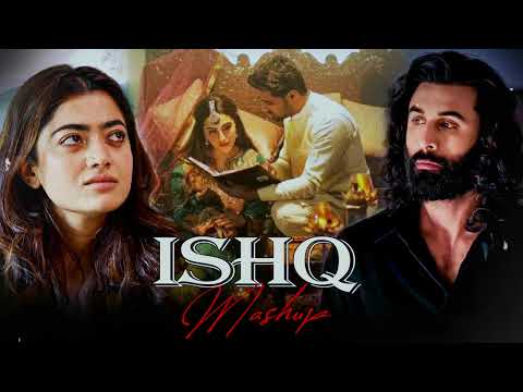 Ishq Mashup | Breakup Mashup | Arijit Singh Mashup 2024 | Best Of Love Songs