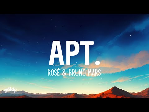 ROSÉ & Bruno Mars - APT. (Lyrics)