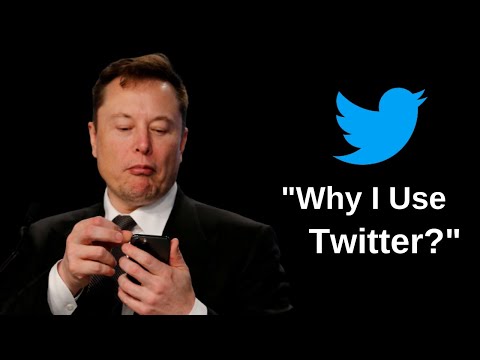 Elon Musk - Why I Use Twitter?