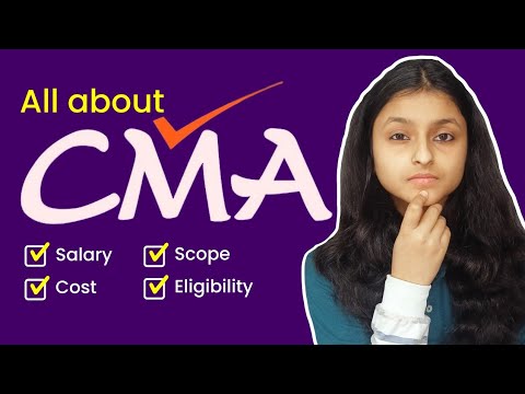 CMA Course in Detail | How to become CMA | Complete Information