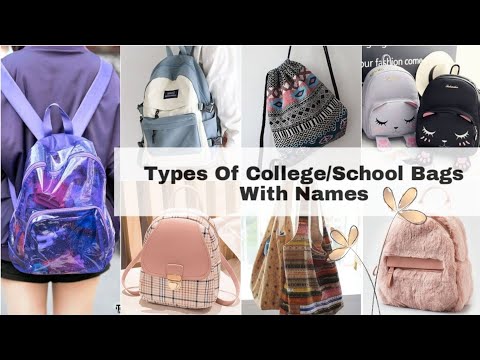 Types of college school bags with names/College bags for girls/Backpack names/Korean bags for school