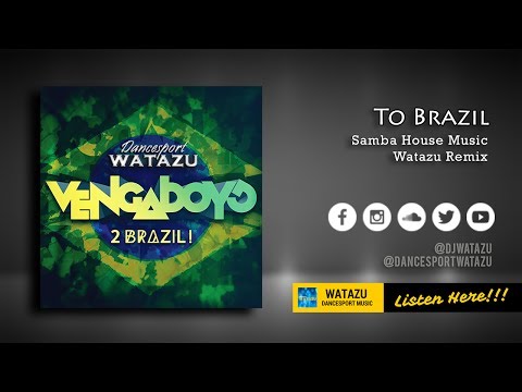 To Brazil (Samba House Music) | Watazu ft. Zhun